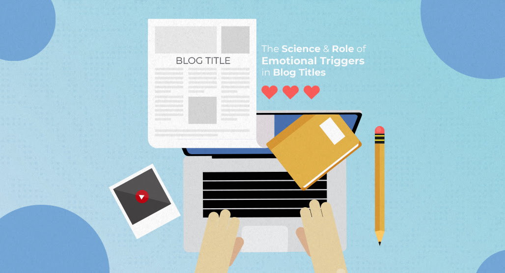Emotional triggers highlighted in blog title examples